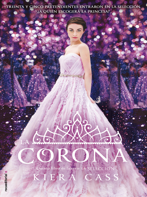 Title details for La corona by Kiera Cass - Available